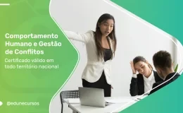 Comportamento Humano e Gestão de Conflitos