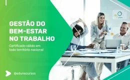 Gestão do Bem-Estar no Trabalho